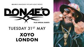 DONAE&#039;O at XOYO on Tuesday 31st May 2022