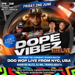 DOPE VIBEZ 2023 LIVE at Belushi&#039;s Camden on Friday 2nd June 2023