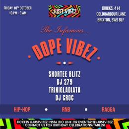 Dope Vibez at Bricks on Friday 10th October 2025