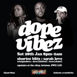 Dope Vibez at The Ritzy on Saturday 28th January 2023