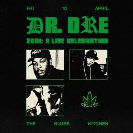 Dr. Dre 2001 at The Blues Kitchen Brixton on Friday 10th April 2026