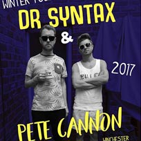 Dr. Syntax & Pete Cannon at The Magic Garden on Saturday 25th February 2017