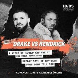 Drake Vs Kendrick at Big Chill House on Sunday 19th May 2024