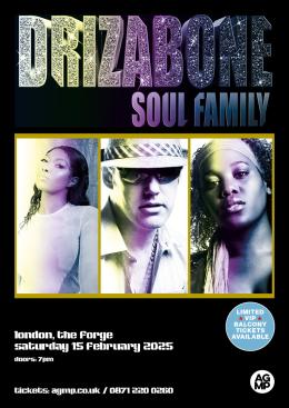 Drizabone Soul Family at The Forge on Saturday 15th February 2025