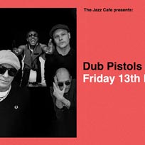 Dub Pistols at Jazz Cafe on Friday 13th December 2019