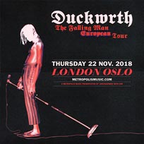 Duckwrth at Oslo Hackney on Thursday 22nd November 2018