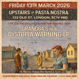 DYSTOPIA WARNING LP LAUNCH at Pasta Nostra on Friday 13th March 2026