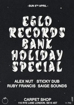 Eglo Records Bank Holiday Special at The Carpet Shop on Sunday 5th April 2026