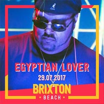 Egyptian Lover on the Beach at Brixton Beach Boulevard on Saturday 29th July 2017