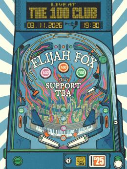 Elijah Fox at 100 Club on Tuesday 3rd November 2026