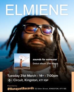 Elmiene at CIRCUIT on Tuesday 31st March 2026