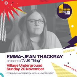 Emma-Jean Thackray  at Village Underground on Sunday 20th November 2022