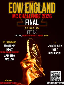 EOW ENGLAND MC CHALLENGE 2026 FINAL at BRIX LDN on Sunday 16th August 2026