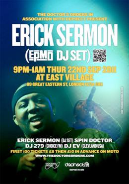 Erick Sermon (DJ Set) at East Village on Thursday 22nd September 2011