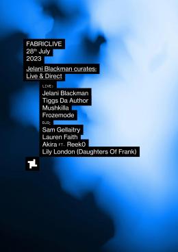 FABRICLIVE: JELANI BLACKMAN CURATES at Fabric on Friday 28th July 2023