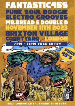 FANTASTIC 45S at Brixton Village on Saturday 11th November 2023