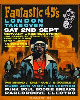 FANTASTIC 45S at Servant Jazz Quarters on Saturday 2nd September 2023