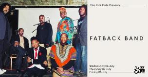 Fatback Band at Jazz Cafe on Saturday 8th July 2023