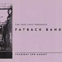 The Fatback Band at Jazz Cafe on Thursday 2nd August 2018