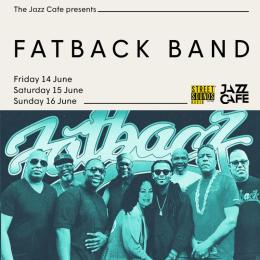 Fatback Band at Jazz Cafe on Sunday 16th June 2024