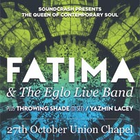 Fatima & The Eglo Live Band at Union Chapel on Friday 27th October 2017