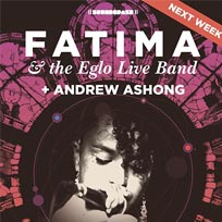 Fatima & the Eglo Band at Union Chapel on Thursday 4th February 2016