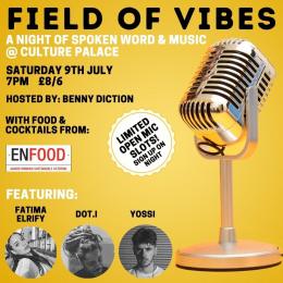Field of Vibes at Culture Palace on Saturday 9th July 2022