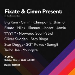 Fixate & Cimm Present: at XOYO on Friday 22nd October 2021