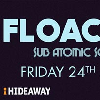 Floacist at Hideaway on Friday 24th May 2019