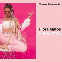 Flora Matos at Jazz Cafe on Friday 21st June 2019