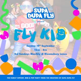 FLY-KID X FAMILY HIPHOP & RNB at Bloomsbury Bowl on Sunday 18th September 2022
