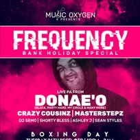 Frequency Boxing Day Special at Liquid & Envy on Tuesday 26th December 2017