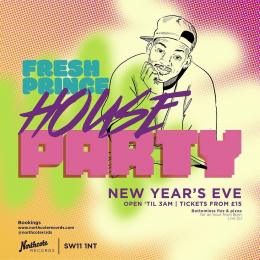 Fresh Prince House Party at Northcote Records on Friday 31st December 2021