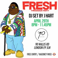 Fresh Throwback Party at Number 90 on Friday 29th April 2016