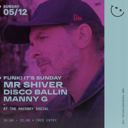 Funk! It&#039;s Sunday at The Hackney Social on Sunday 5th December 2021