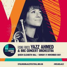 Fusing Forces: Yazz Ahmad + BBC Concert Orchestra at Southbank Centre on Sunday 21st November 2021