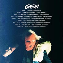 Gashi at Oslo Hackney on Sunday 1st July 2018