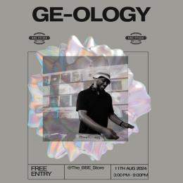 Ge-Ology at The BBE Store on Sunday 11th August 2024