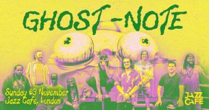 Ghost-Note at Jazz Cafe on Sunday 3rd November 2024