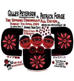 Gilles Peterson + Patrick Forge at Dingwalls on Sunday 7th April 2024