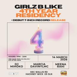 Girlz B Like 4th Birthday at Grow Hackney on Saturday 14th March 2026