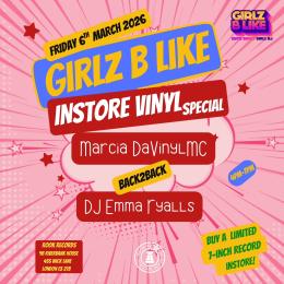 Girlz B Like at Rook Records on Friday 6th March 2026
