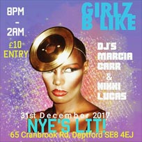 Girlz B Like: NYE's lit! at The Brookmill on Sunday 31st December 2017
