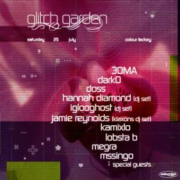 Glitch Garden at Colour Factory on Saturday 25th July 2026
