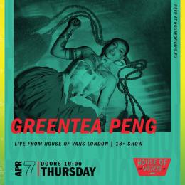 Greentea Peng at House of Vans on Thursday 7th April 2022