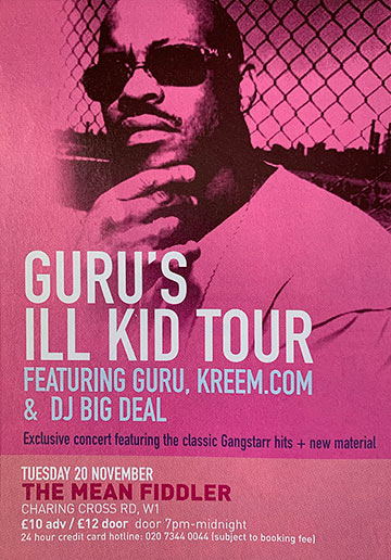 Guru&#039;s Ill Kid Tour at Mean Fiddler on Tuesday 20th November 2001