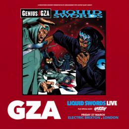 GZA: 25th Anniversary of Liquid Swords at Electric Brixton on Saturday 26th February 2022