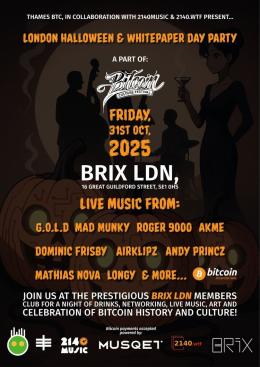 Halloween Bitcoin White Paper Party at BRIX LDN on Friday 31st October 2025