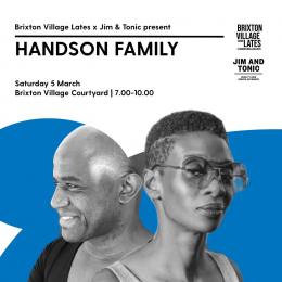 Handson Family at Brixton Village on Saturday 5th March 2022