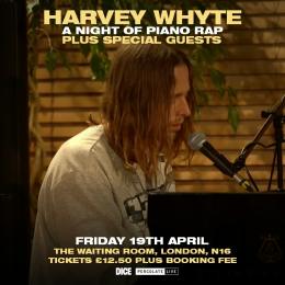 Harvey Whyte at The Waiting Room on Friday 19th April 2024
